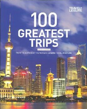 Paperback Travel+leisure: 100 Greatest Trips Book