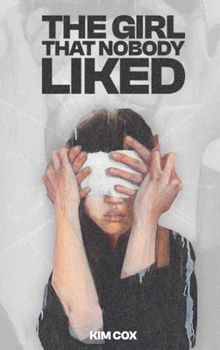 Hardcover The Girl That Nobody Liked Book