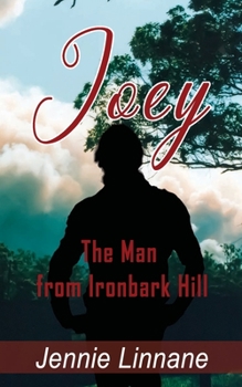 Paperback Joey: The Man from Ironbark Hill Book