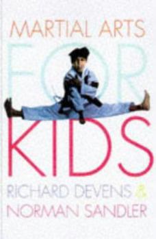Martial Arts for Kids: The Road to Inner Strength, Self-Awareness, and a Peaceful World