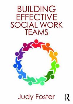 Paperback Building Effective Social Work Teams Book