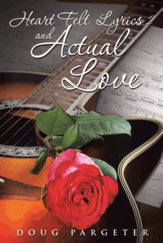 Paperback Heart Felt Lyrics 2 and Actual Love Book