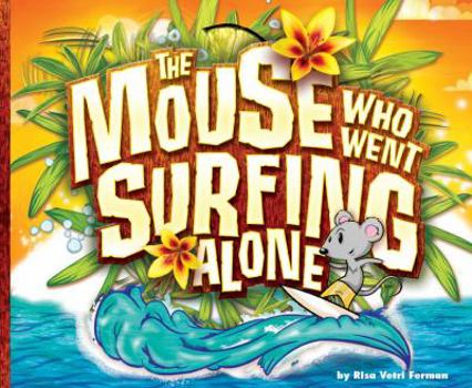 Paperback Mouse Who Went Surfing Alone Book