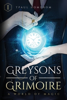 Paperback Greysons of Grimoire: A World of Magic Book