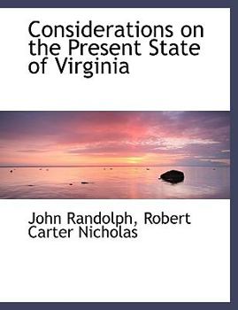 Paperback Considerations on the Present State of Virginia Book
