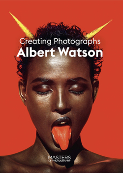 Paperback Albert Watson: Creating Photographs Book