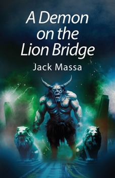 Paperback A Demon on the Lion Bridge Book