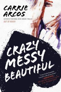 Hardcover Crazy Messy Beautiful Book