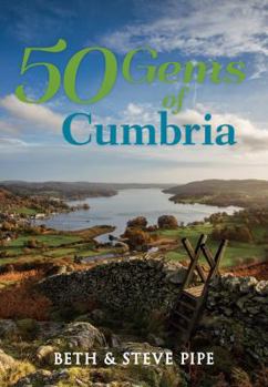 Paperback 50 Gems of Cumbria: The History & Heritage of the Most Iconic Places Book