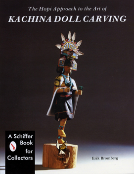 Paperback The Hopi Approach to the Art of Kachina Doll Carving Book