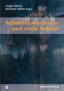 Paperback Schuldbewusstsein und reale Schuld [German] Book
