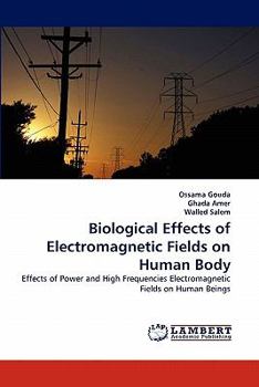 Paperback Biological Effects of Electromagnetic Fields on Human Body Book