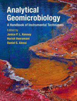 Hardcover Analytical Geomicrobiology: A Handbook of Instrumental Techniques Book