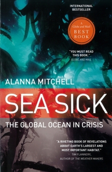 Paperback Sea Sick: The Global Ocean in Crisis Book
