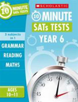 Paperback Grammar, Reading and Maths Year 6 (10 Minute SATs Tests) Book