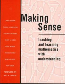 Paperback Making Sense: Teaching and Learning Mathematics with Understanding Book