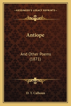 Antiope, and Other Poems