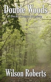 Hardcover Double Woods: A Bucks County Mystery Book