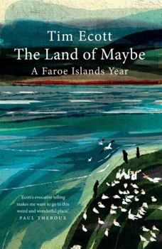 Paperback The Land of Maybe: A Faroe Islands Year Book