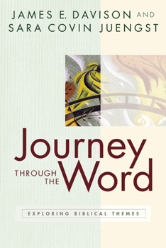 Paperback Journey Through the Word: Exploring Biblical Themes Book