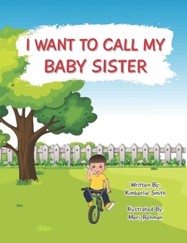 Paperback I Want To Call My Baby Sister Book