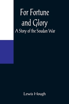 Paperback For Fortune and Glory A Story of the Soudan War Book