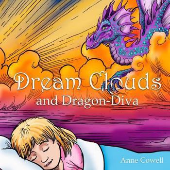 Paperback Dream Clouds and Dragon-Diva Book