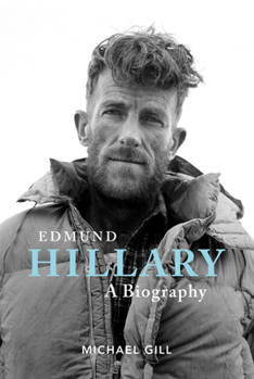 Paperback Edmund Hillary - A Biography: The Extraordinary Life of the Beekeeper Who Climbed Everest Book
