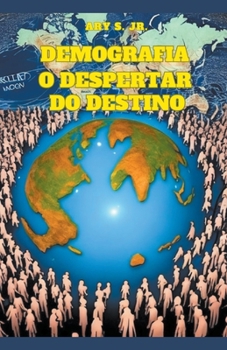 Paperback Demografia: O Despertar do Destino [Portuguese] Book
