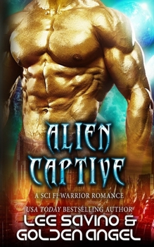 Paperback Alien Captive: A sci fi warrior romance Book