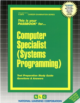 Spiral-bound Computer Specialist (Systems Programming): Passbooks Study Guide Book