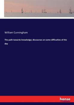 Paperback The path towards knowledge; discourses on some difficulties of the day Book
