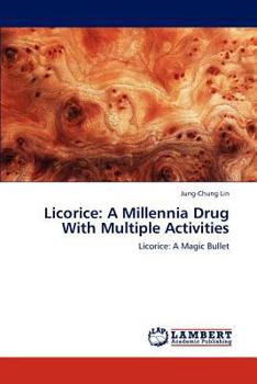 Paperback Licorice: A Millennia Drug With Multiple Activities Book