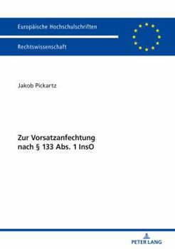 Paperback Zur Vorsatzanfechtung Nach § 133 Abs. 1 Inso [German] Book