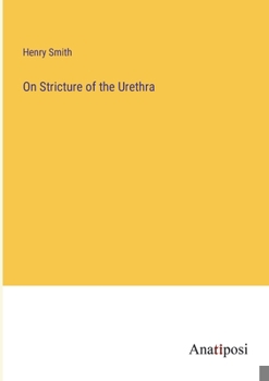 Paperback On Stricture of the Urethra Book