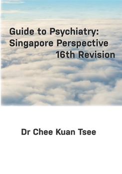 Paperback Guide to Psychiatry: Singapore Perspective Book