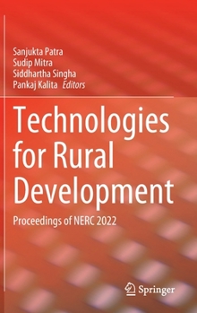 Hardcover Technologies for Rural Development: Proceedings of Nerc 2022 Book