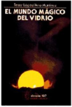 Paperback El Mundo Magico del Vidrio [Spanish] Book
