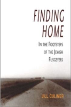 Finding Home: In The Footsteps Of The Jewish Fusgeyers