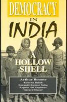 Paperback Democracy in India: A Hollow Shell Book
