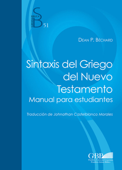Paperback Sintaxis del Griego del Nuevo Testamento: Manual Para Estudiantes [Spanish] Book
