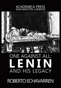 Hardcover One Against All: Lenin and His Legacy Book