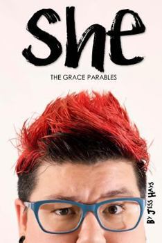 Paperback She: The Grace Parables Book