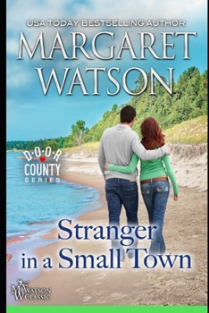 Stranger In A Small Town - Book #3 of the Door County
