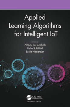 Paperback Applied Learning Algorithms for Intelligent Iot Book