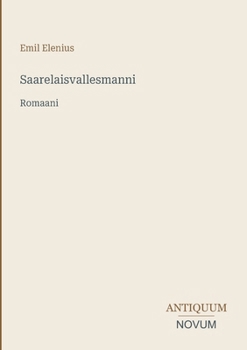 Paperback Saarelaisvallesmanni: Romaani (Finnish Edition) [Finnish] Book