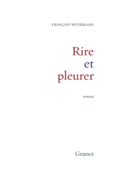 Paperback Rire Et Pleurer [French] Book