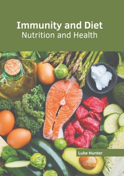Hardcover Immunity and Diet: Nutrition and Health Book