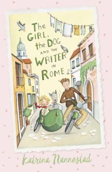 Paperback The Girl, the Dog and the Writer in Rome Book