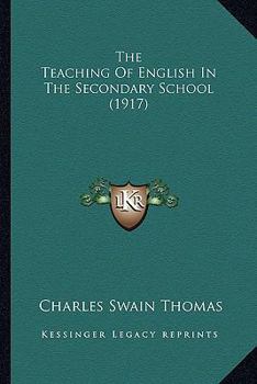 The teaching of English in the secondary school,